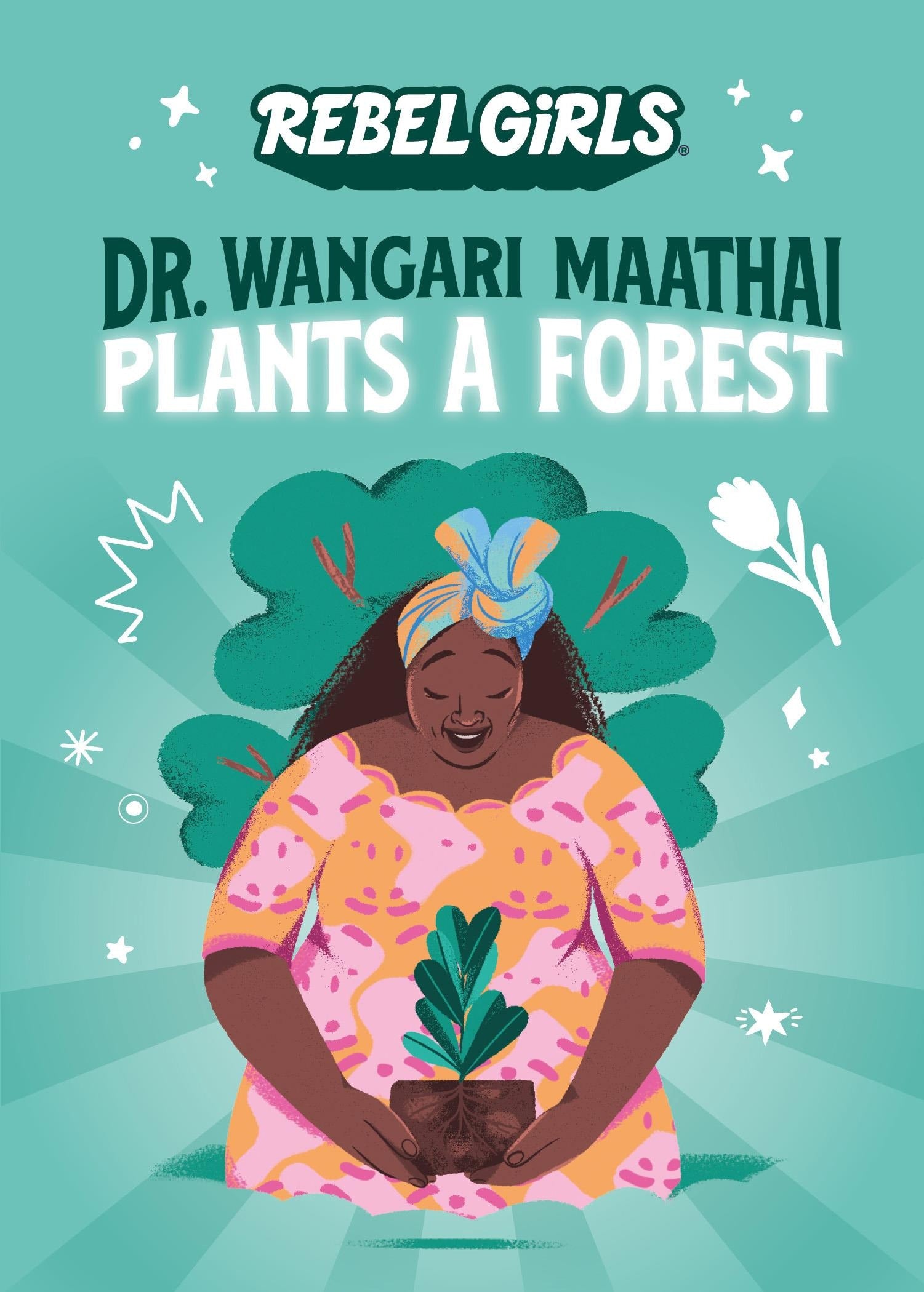 9781953424020-Dr. Wangari Maathai Plants a Forest-Jacket Image