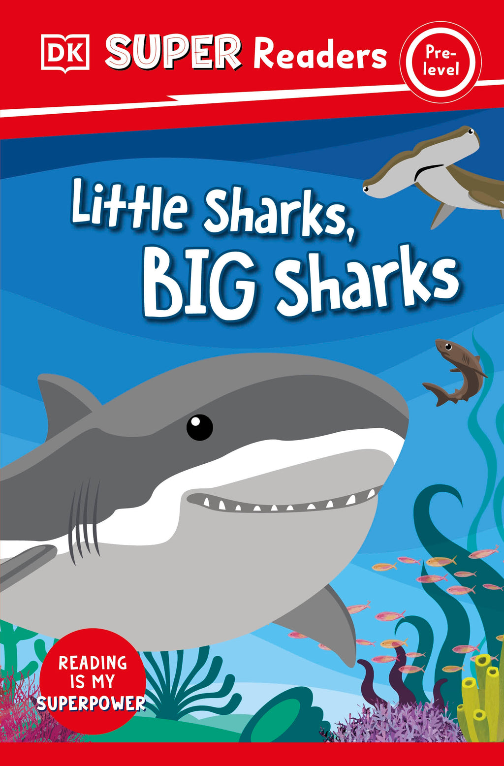 9780241601082-DK Super Readers Pre-Level Little Sharks Big Sharks-Jacket Image
