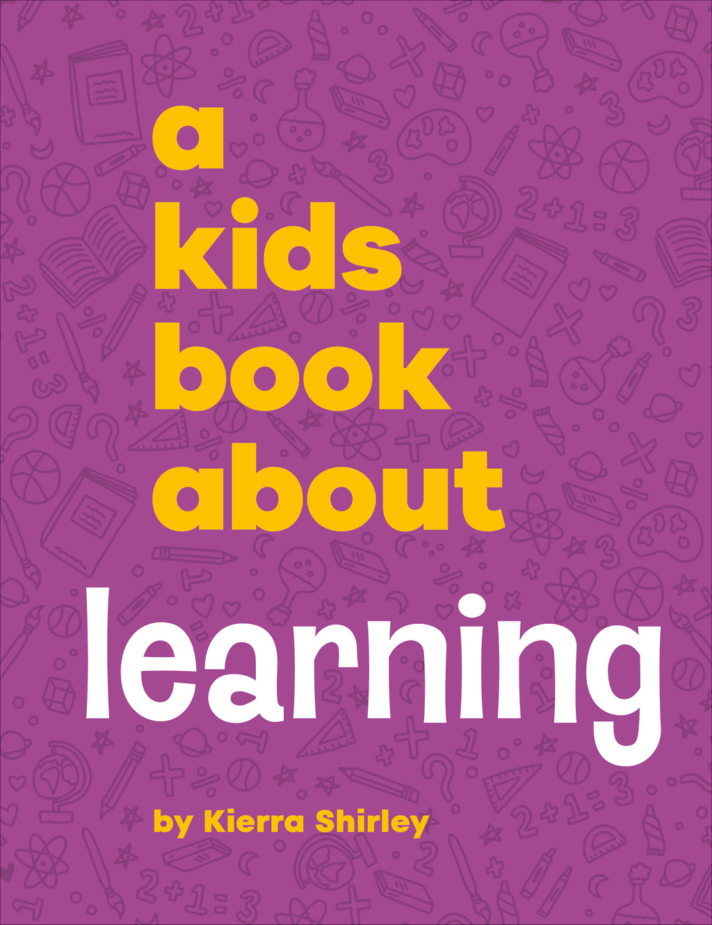 A Kids Book About Learning jacket image