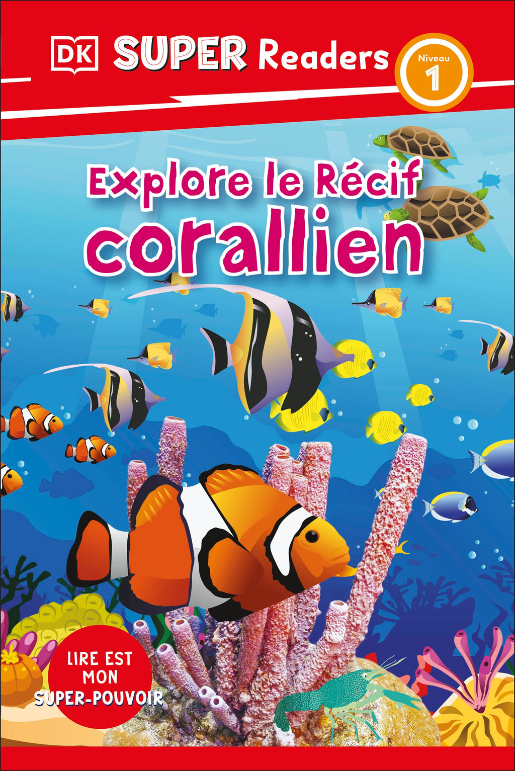 DK Super Readers Level 1 French Translation Explore the Coral Reef – Explore le Récif corallien jacket image