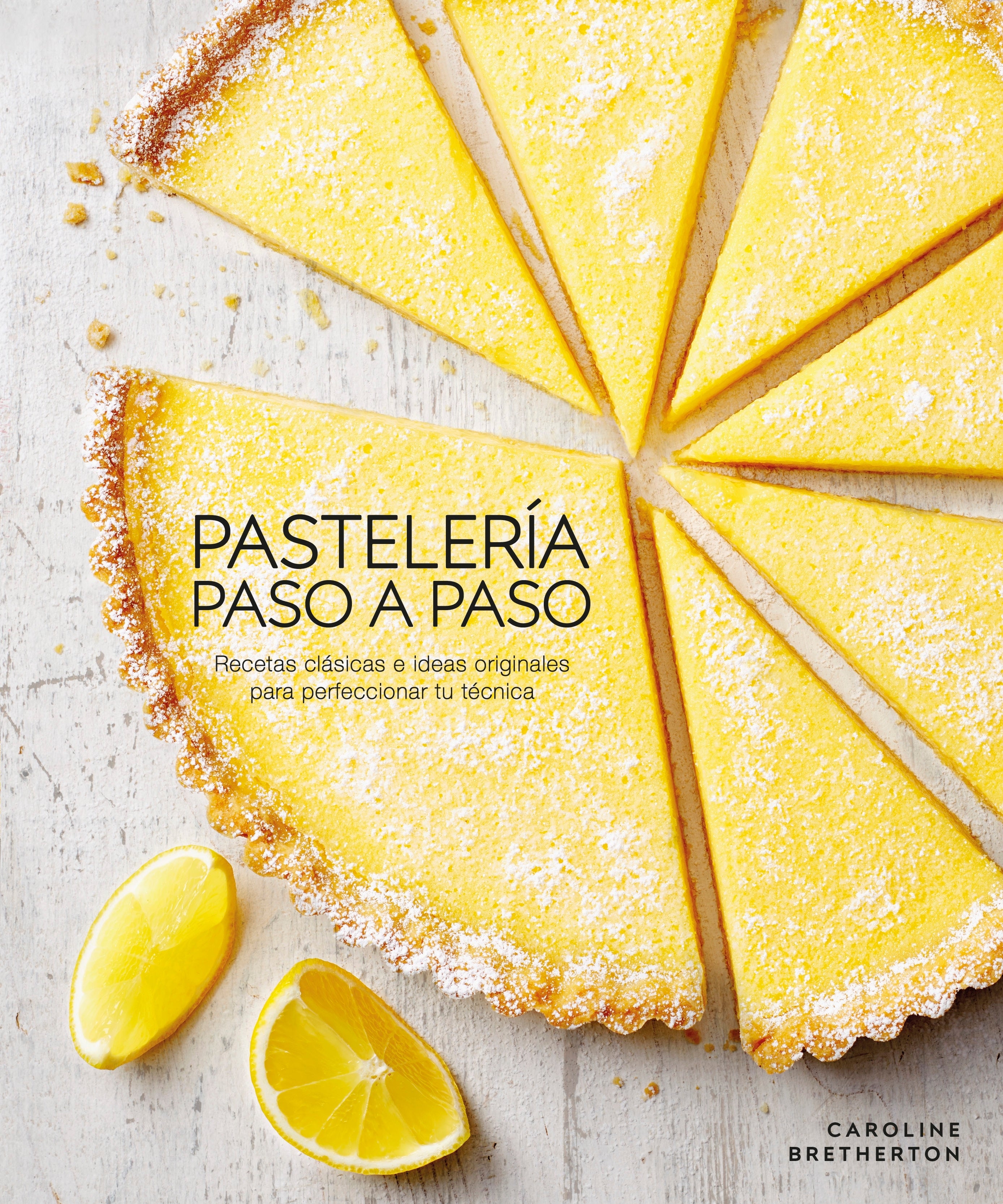 Pastelería paso a paso (Illustrated Step-by-Step Baking) cover