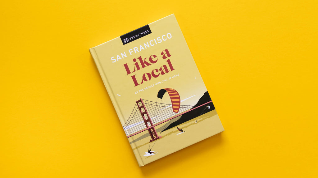 San Francisco Like a Local