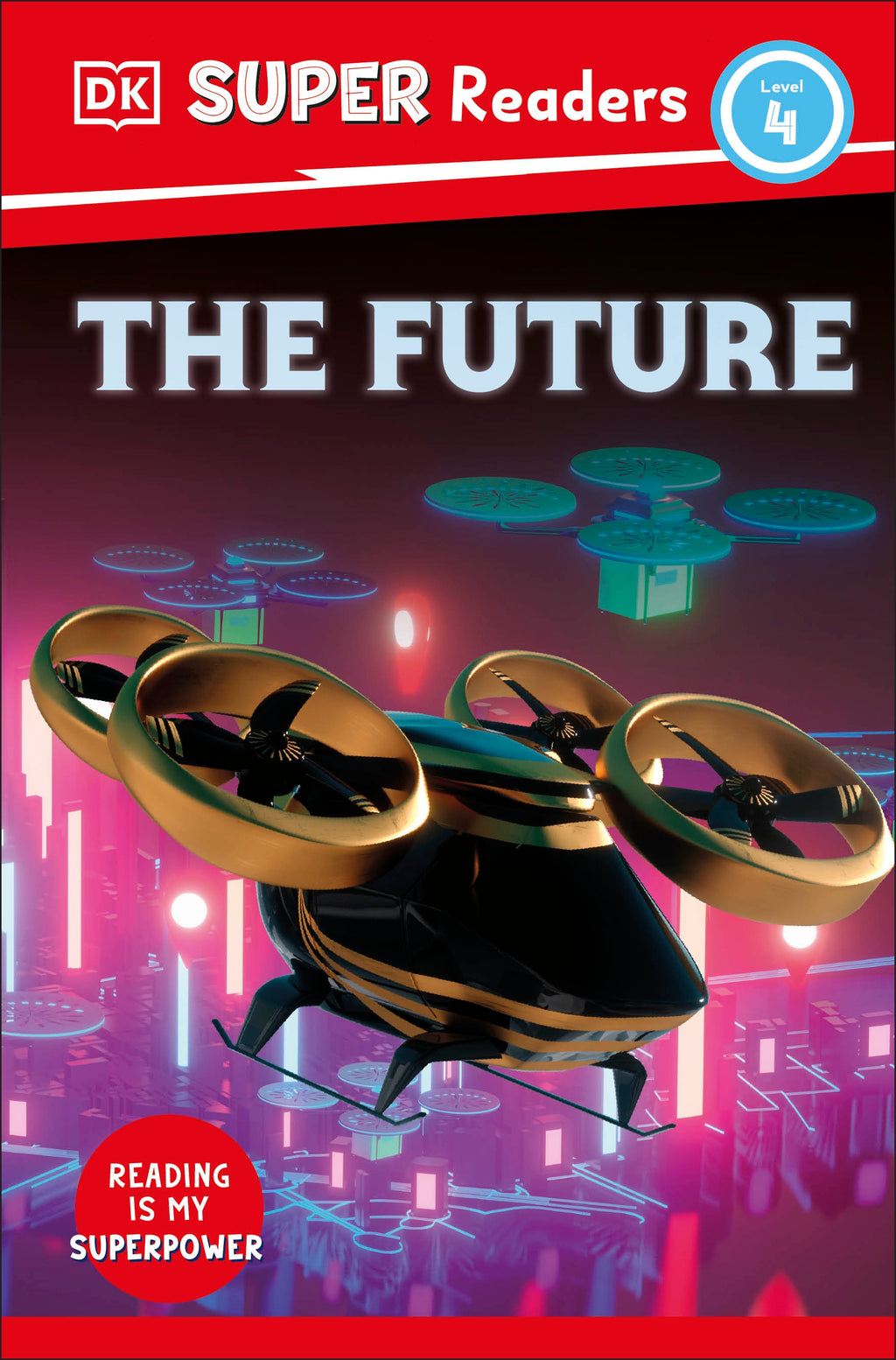 9780241603338-DK Super Readers Level 4 The Future-Jacket Image