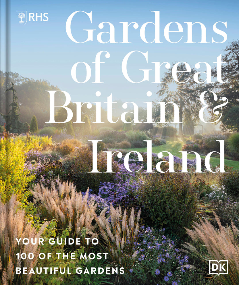 RHS Gardens of Great Britain and Ireland – guide to 100 beautiful UK and Ireland gardens book cover RHS Gardens of Great Britain and Ireland – guide to 100 beautiful UK and Ireland gardens book cover