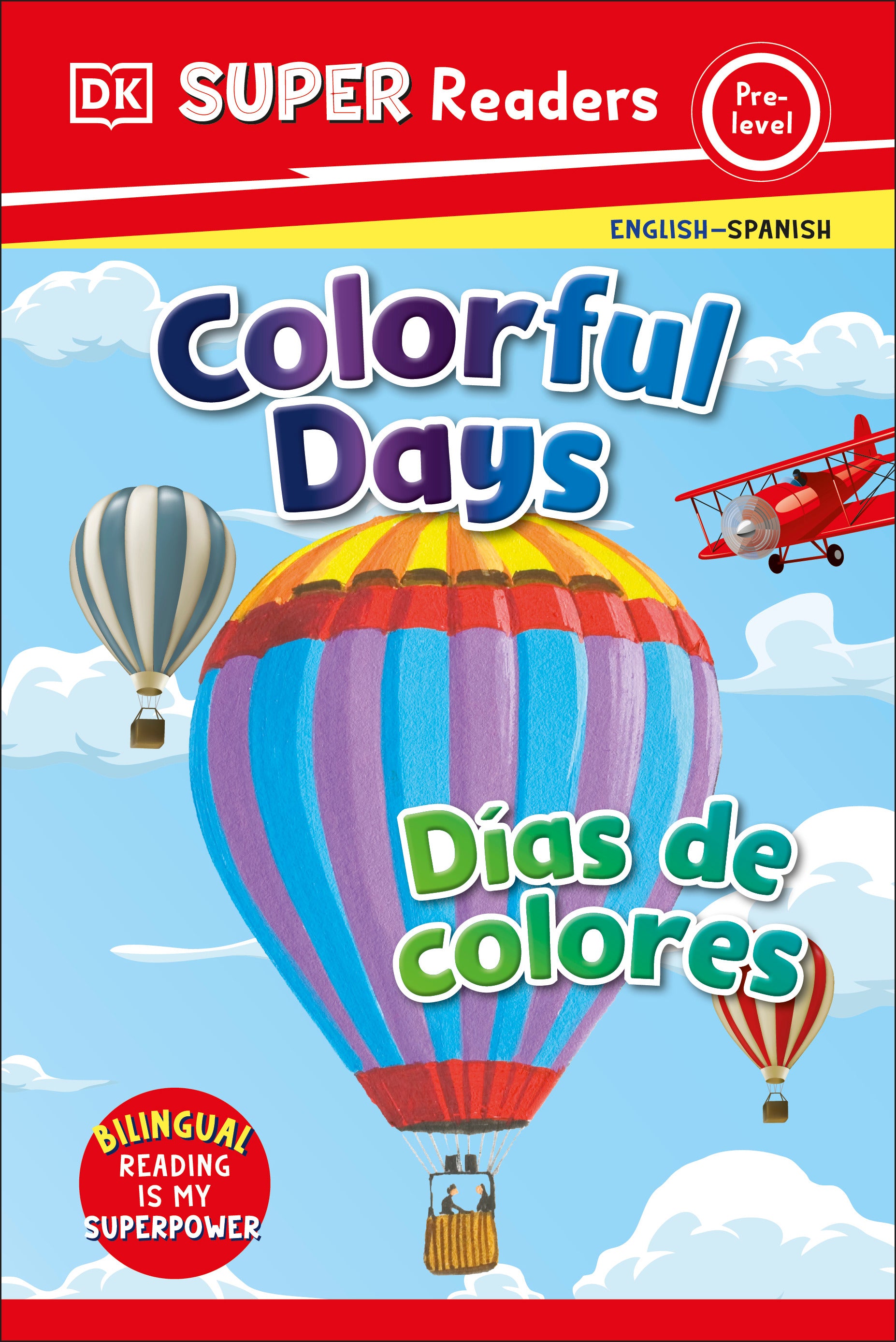 dk-super-readers-pre-level-english-spanish-bilingual-colorful-days-–-días-de-colores-jacket-0