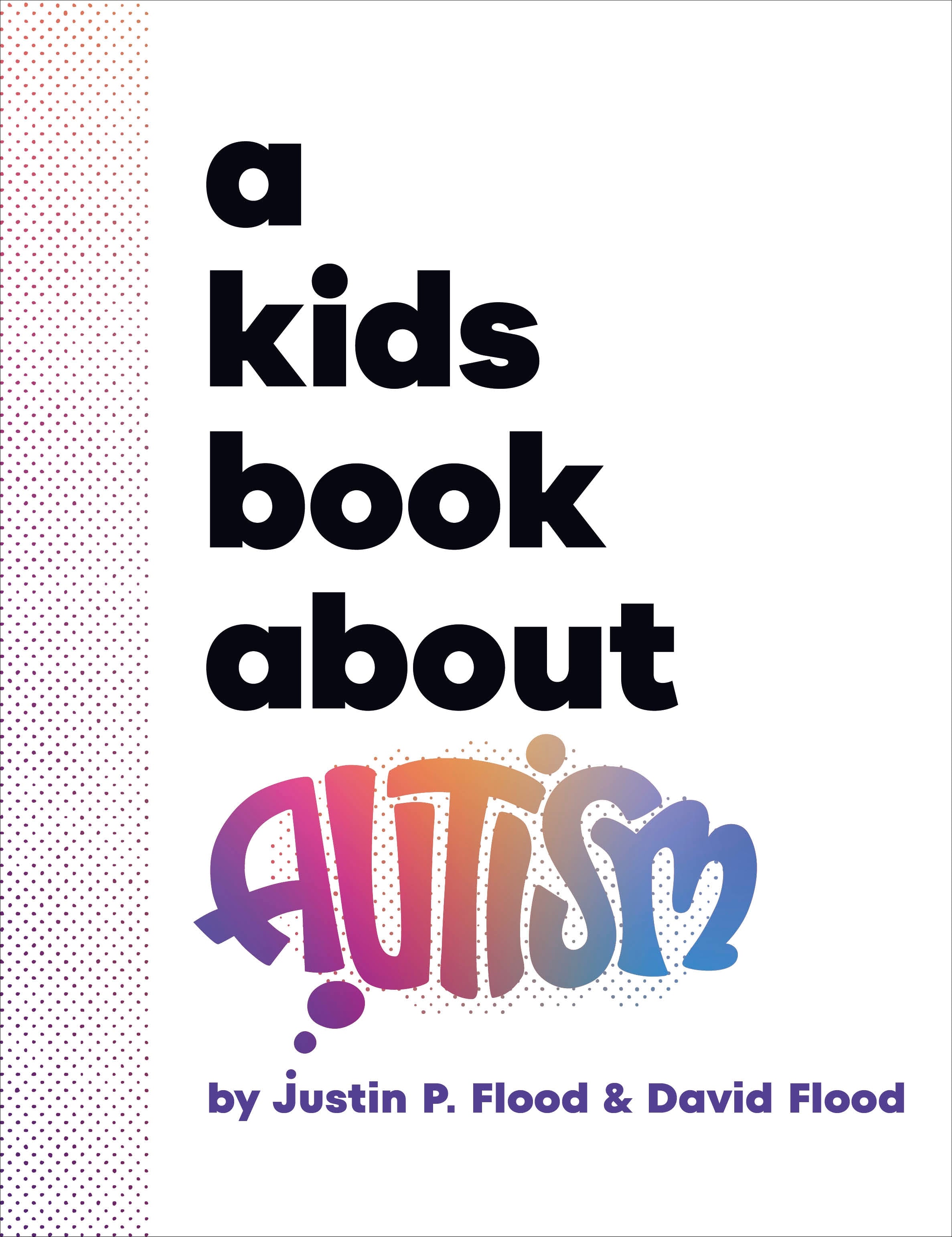 A Kids Book About Autism