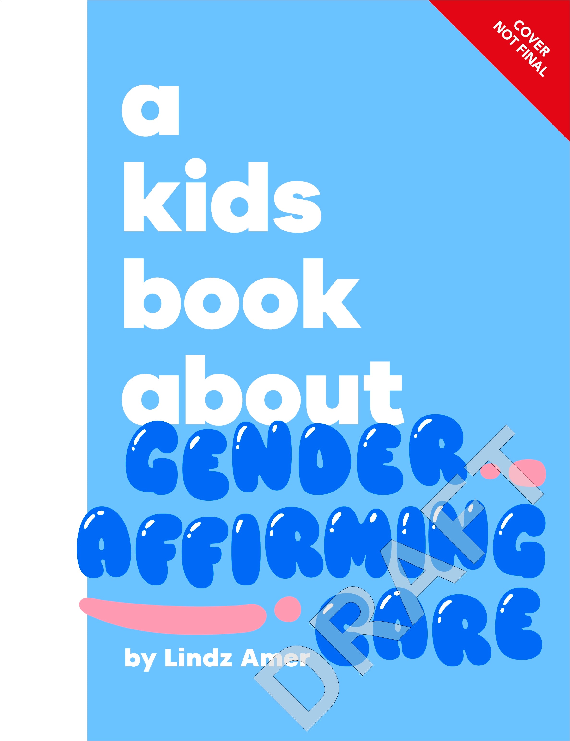 A Kids Book About Gender Affirming Care