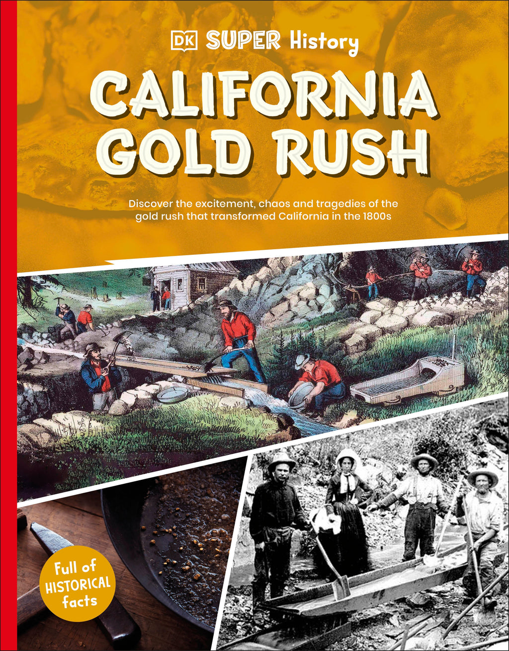 DK Super History California Gold Rush