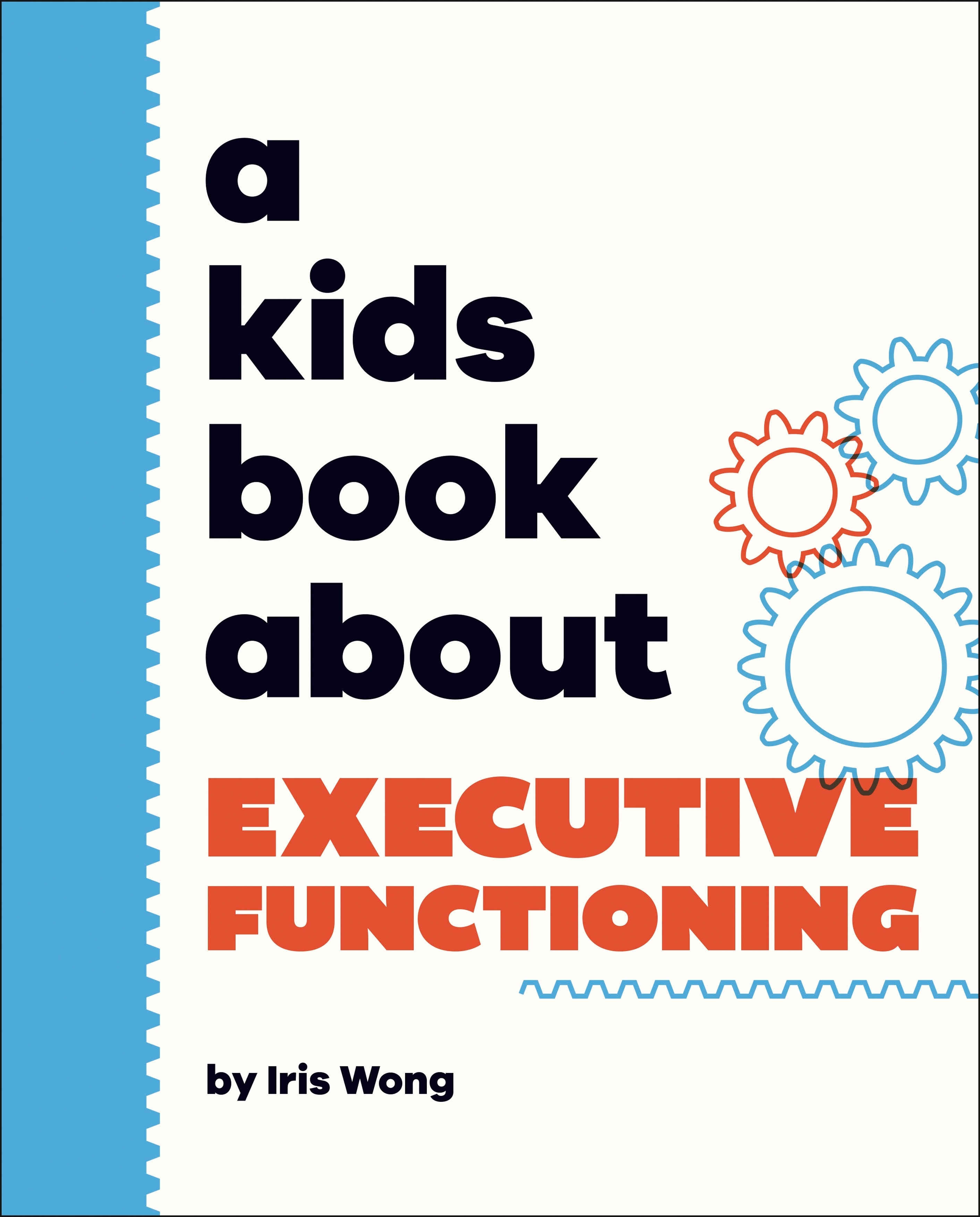 A Kids Book About Executive Functioning
