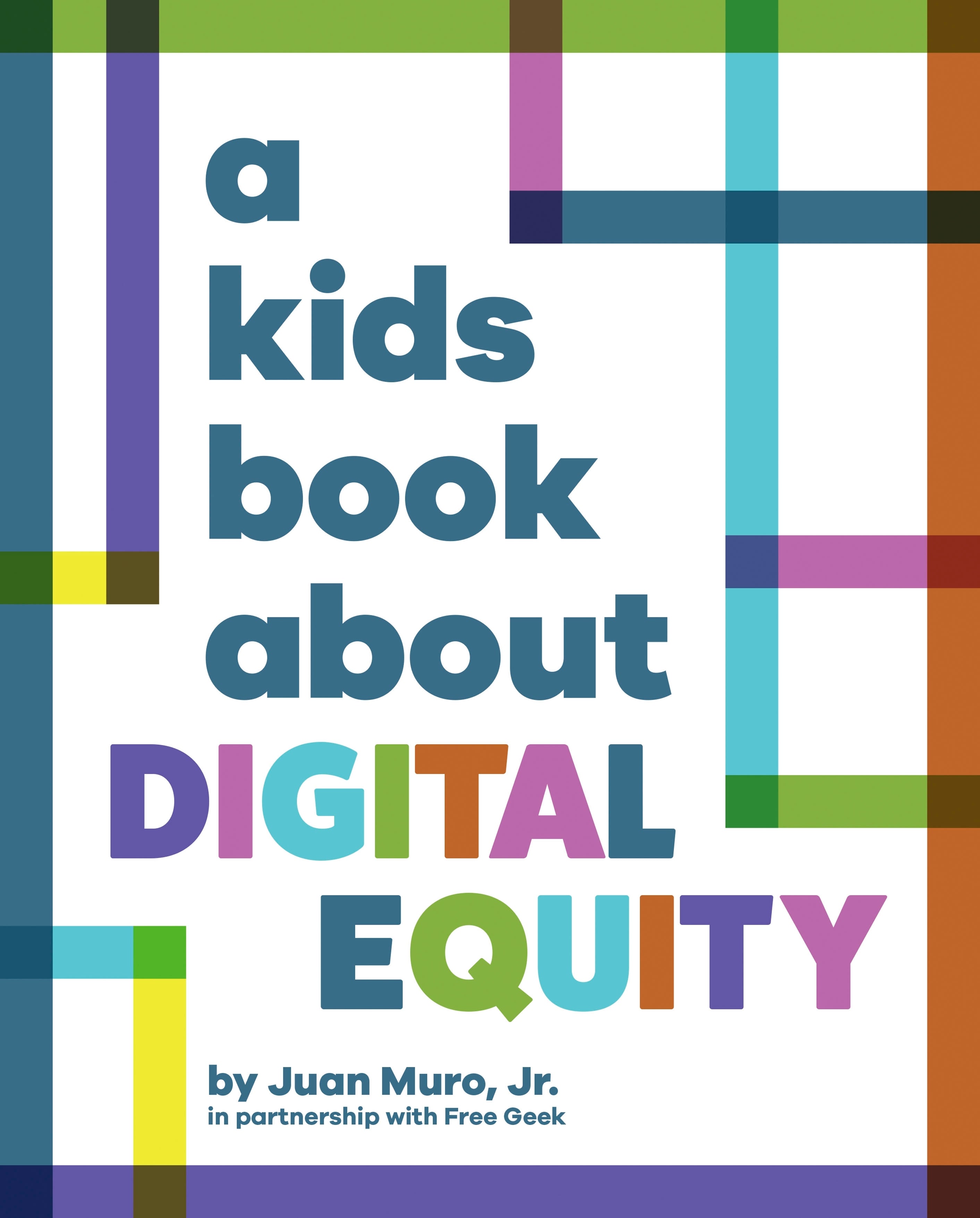 A Kids Book About Digital Equity