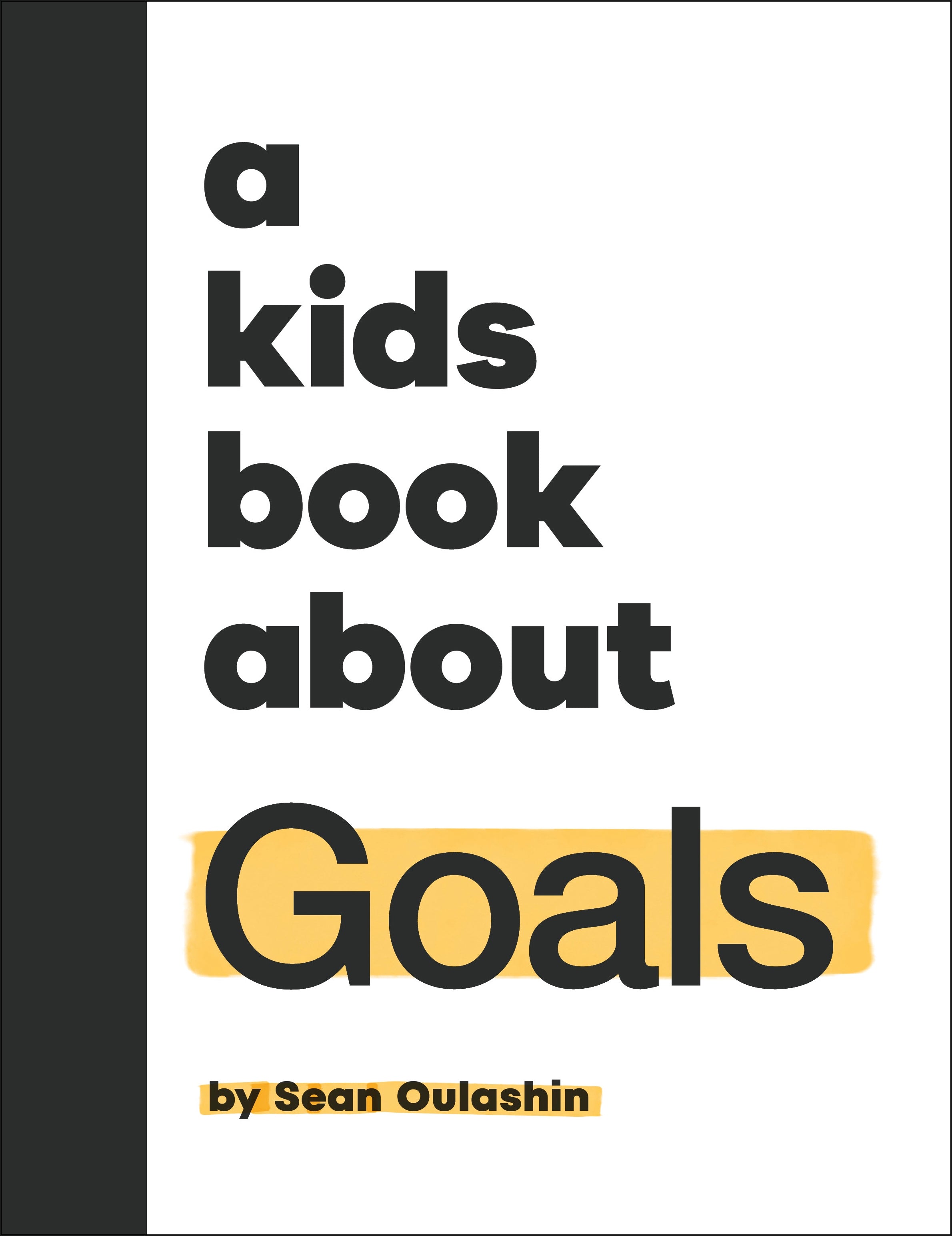 A Kids Book About Goals