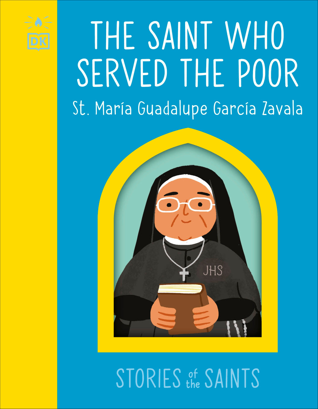 The Saint who Served the Poor - St. María Guadalupe García Zavala