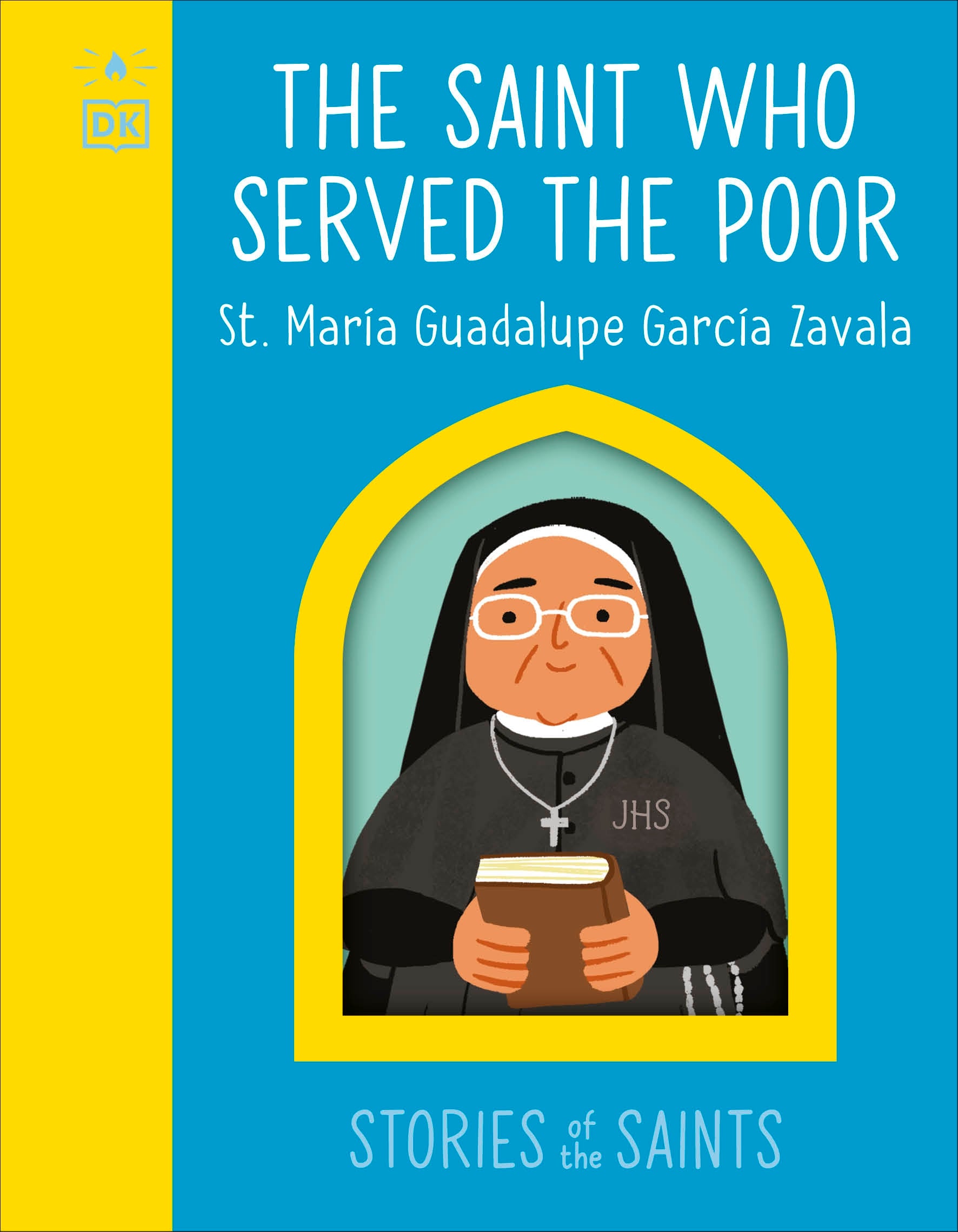 The Saint who Served the Poor - St. María Guadalupe García Zavala