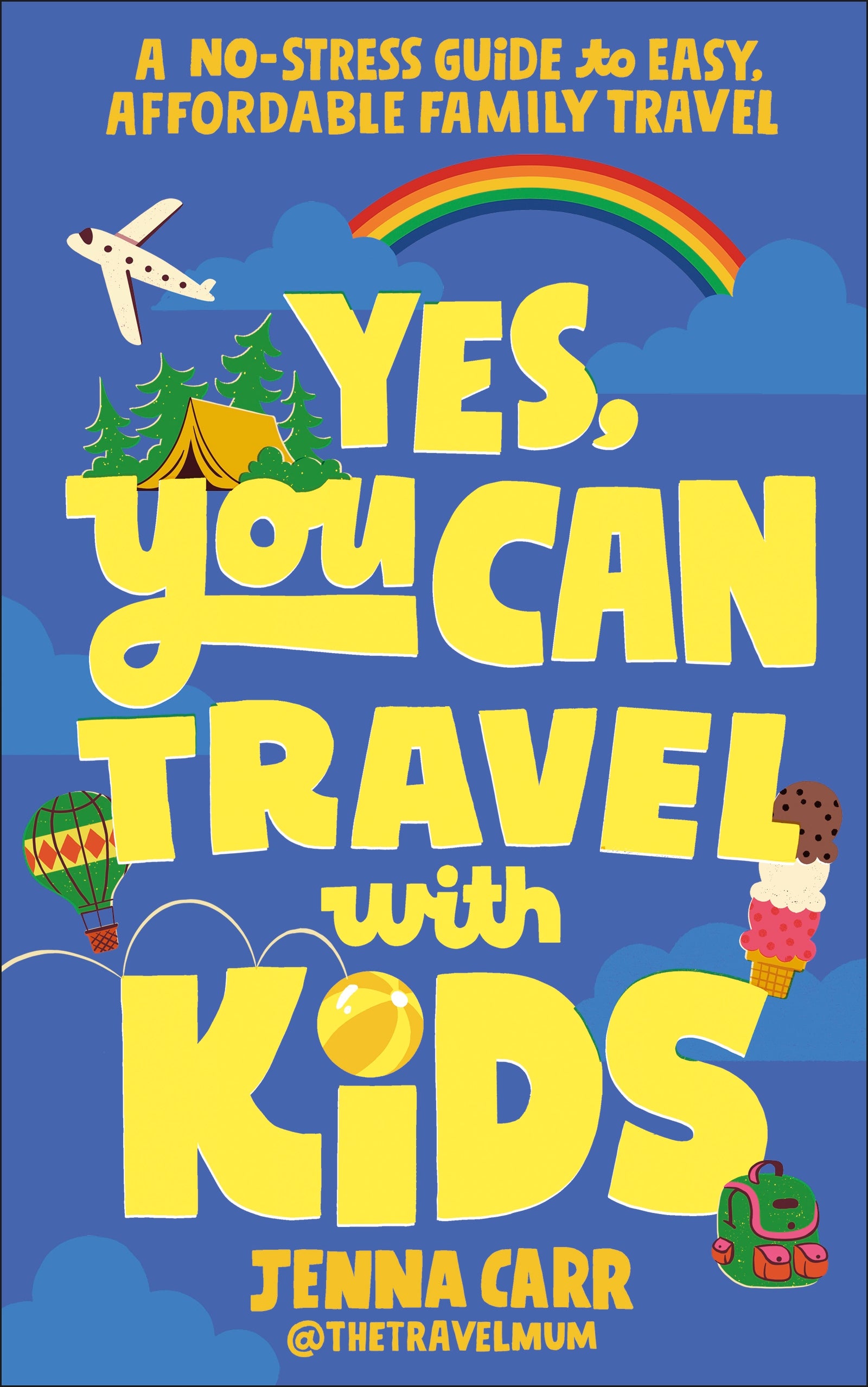 Yes, You Can Travel With Kids