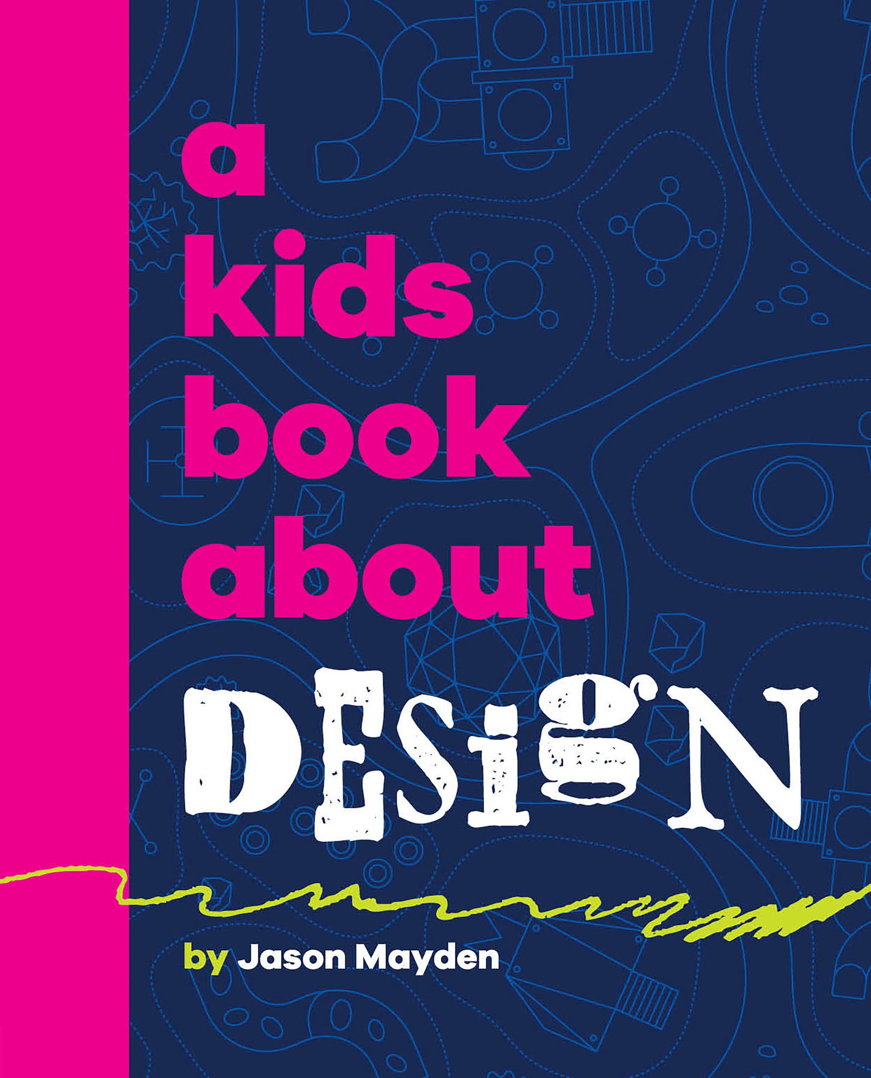 A Kids Book About Design