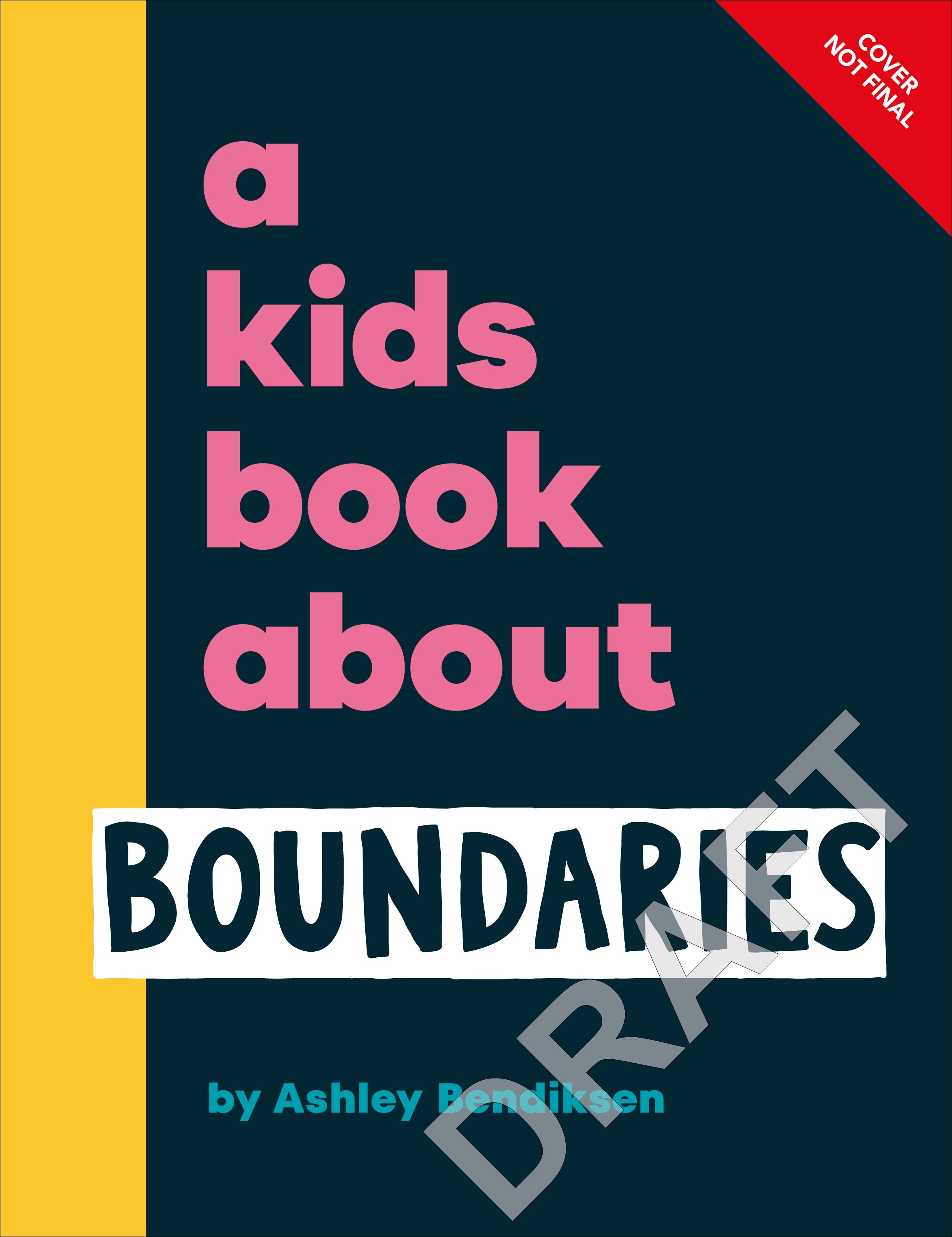 A Kids Book About Boundaries