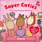 Super Cuties A Cosy Colouring Book about Love