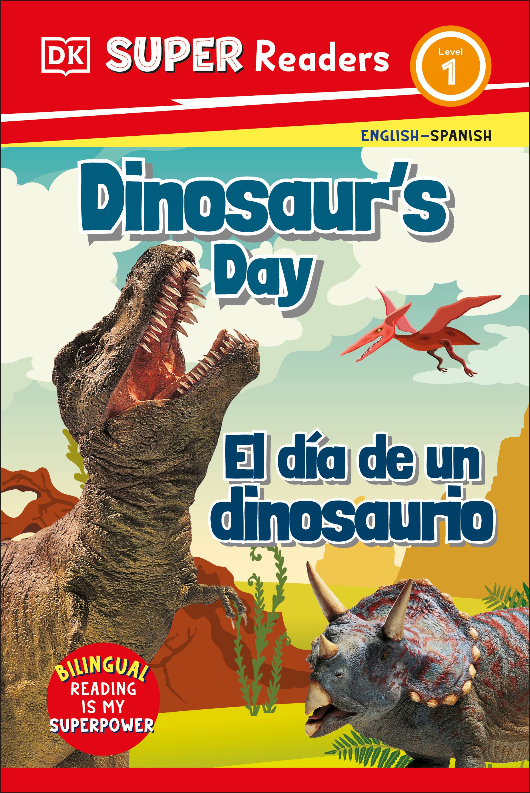 dk-super-readers-level-1-english-spanish-bilingual-dinosaur’s-day-–-el-día-de-un-dinosaurio-jacket-0