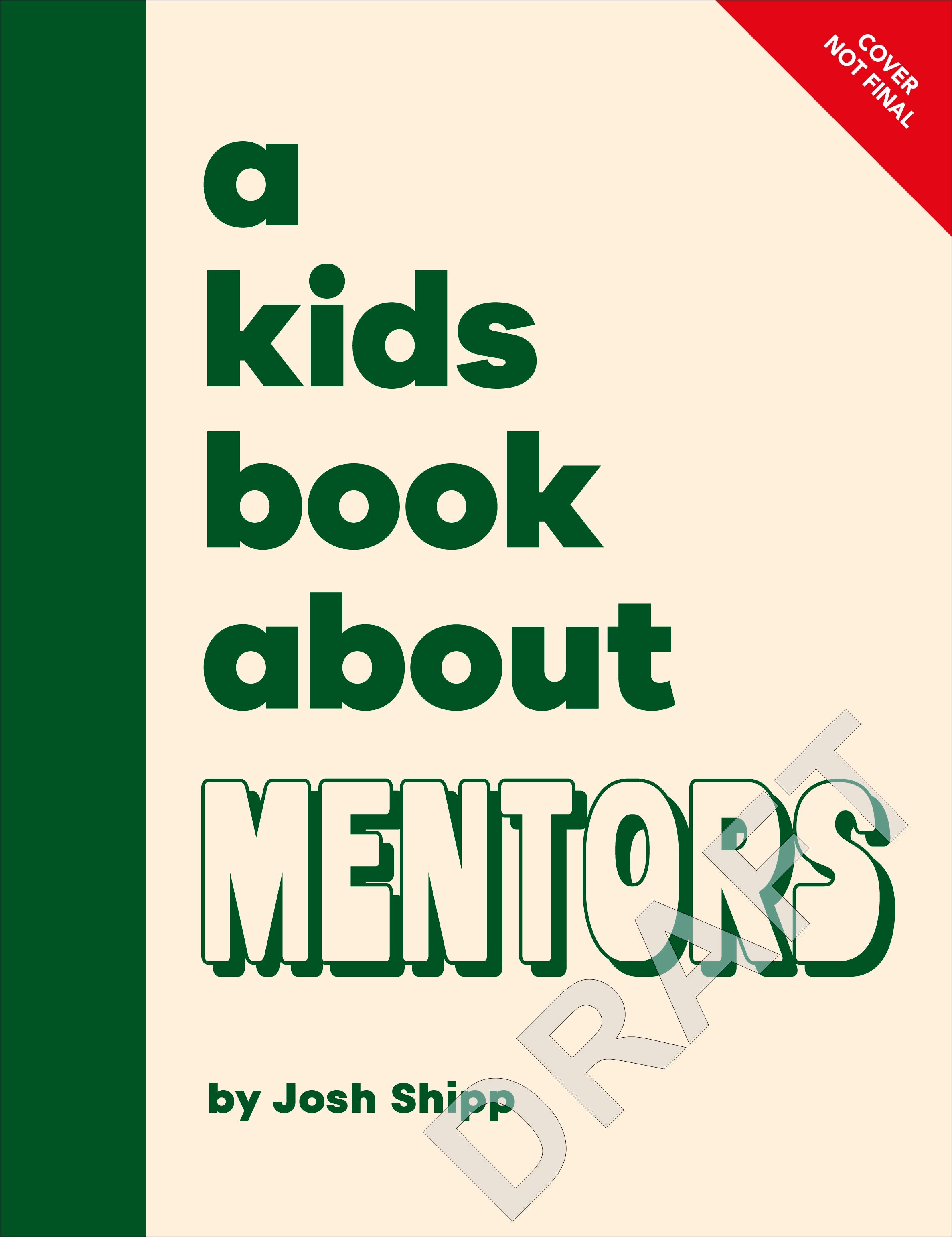 A Kids Book About Mentors