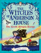 The Witches of Anderson House: The Great Dragon Escape cover