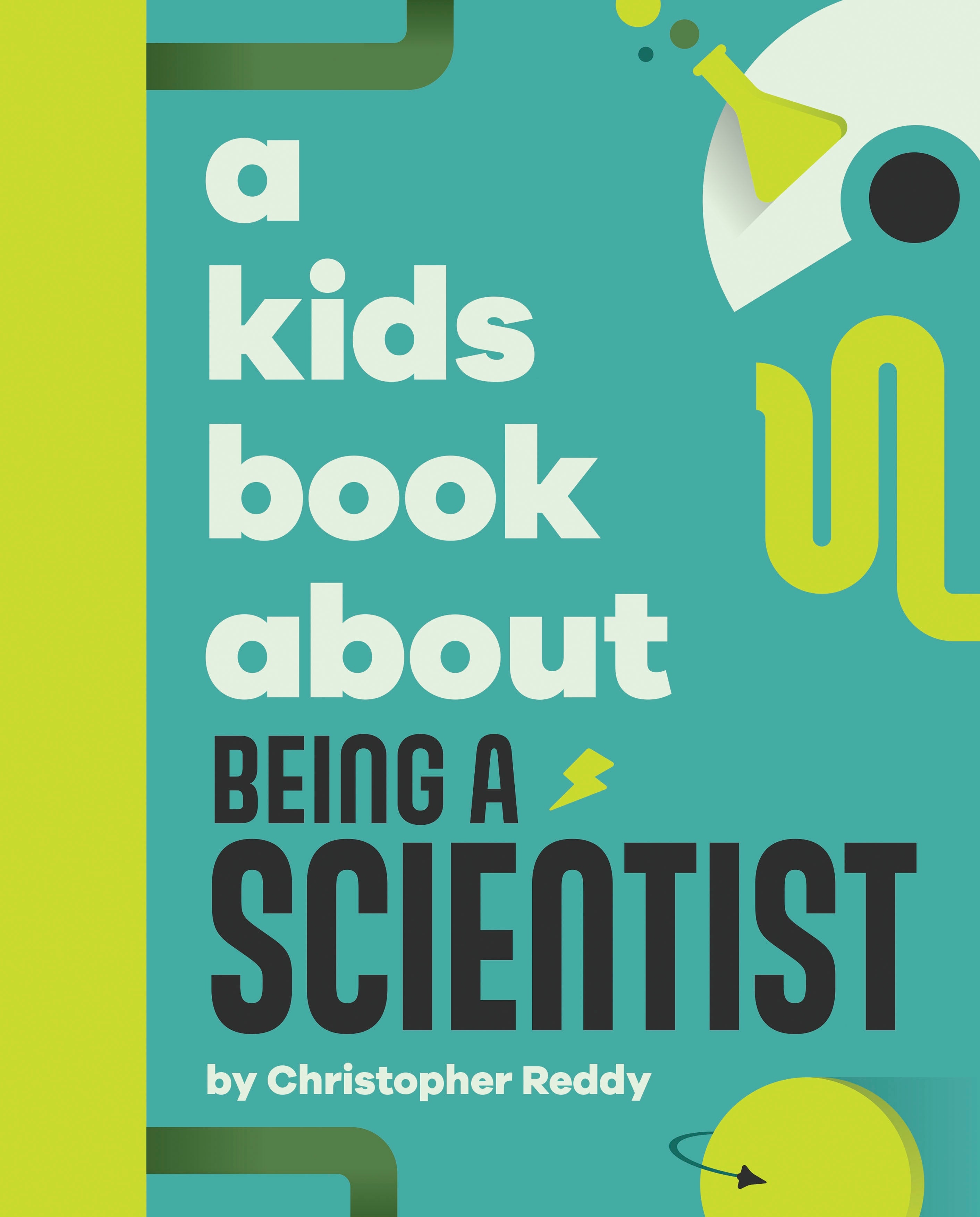 A Kids Book About Being A Scientist
